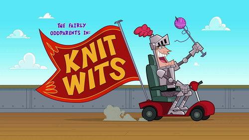 The Fairly OddParents Season 10 Episode 21 - Knitwits
