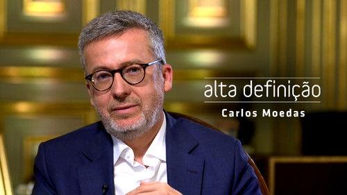 Alta Definição Season 17 Episode 24 - Carlos Moedas