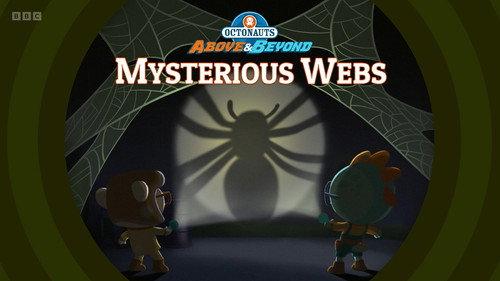 Octonauts: Above & Beyond Season 4 Episode 25 - Mysterious Webs