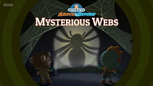 Octonauts: Above & Beyond Season 4 Episode 25 - Mysterious Webs