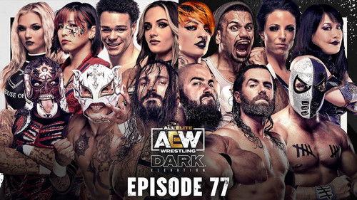 AEW Dark: Elevation Season 2 Episode 35 - Dark Elevation #77