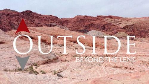 Outside Beyond the Lens Season 2 Episode 2 - Valley of Fire