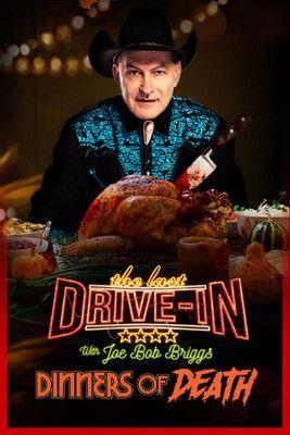 The Last Drive-In: Joe Bob's Dinners of Death poster