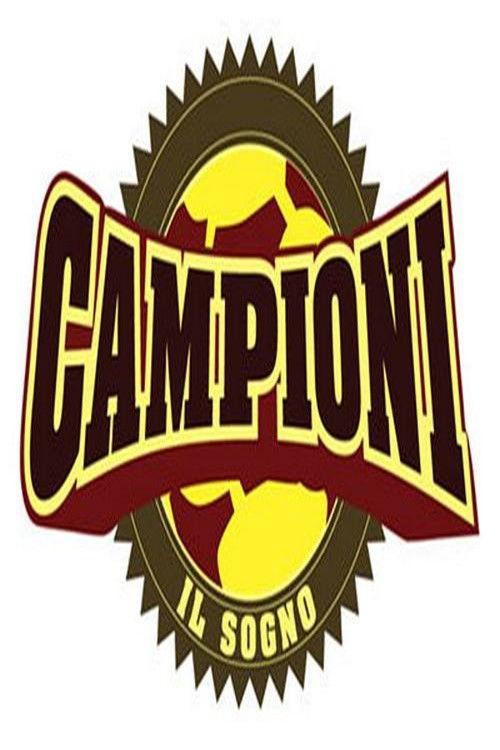 Campioni, il sogno poster