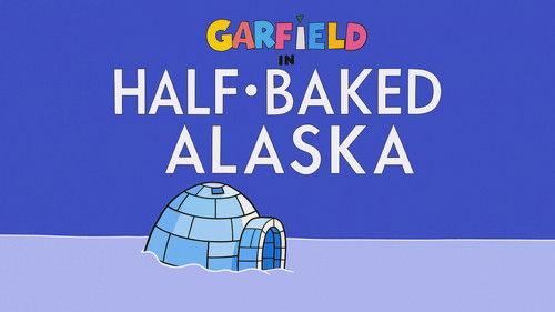 Garfield and Friends Season 7 Episode 12 - Half-Baked Alaska