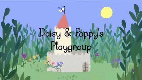 Ben & Holly's Little Kingdom Season 2 Episode 3 - Daisy & Poppy's Playgroup