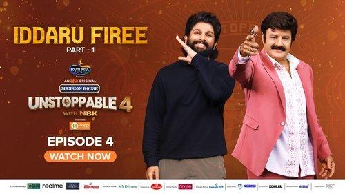 Unstoppable with NBK Season 4 Episode 4 - Iddaru Firee : Part - 1
