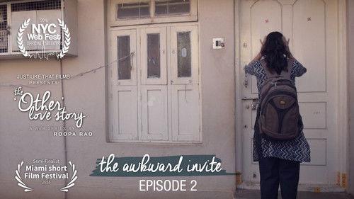 The 'Other' Love Story Season 1 Episode 2 - "the awkward invite"