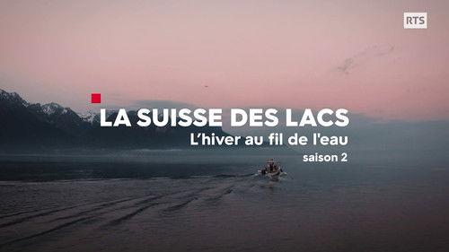La Suisse des lacs Season 2 Episode 4 - Episode 4