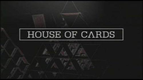 CNBC Originals Season 2009 Episode 3 - House of Cards