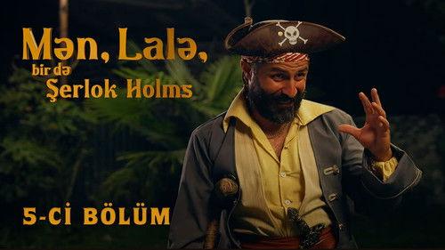 Me, Lala and Sherlock Holmes Season 1 Episode 5 - Episode 5