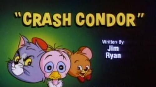 Tom & Jerry Kids Show Season 1 Episode 28 - Crash Condor