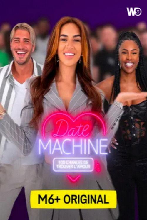 Date machine : 100 chances de trouver l'amour poster