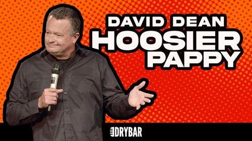 Dry Bar Comedy Season 7 Episode 12 - David Dean: Hoosier Pappy