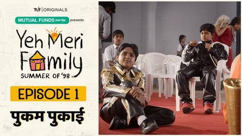 Yeh Meri Family Season 1 Episode 1 - Pukam Pukai