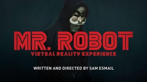 undefined Season 0 Episode 5 - Mr. Robot Virtual Reality Experience