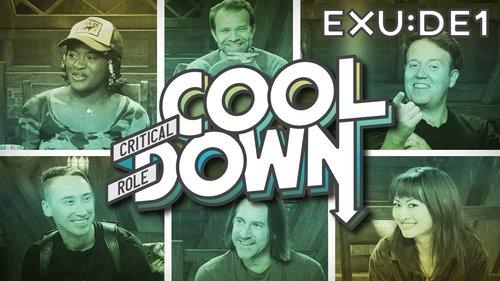 Critical Role Cooldown Season 2 Episode 1 - Episode 1