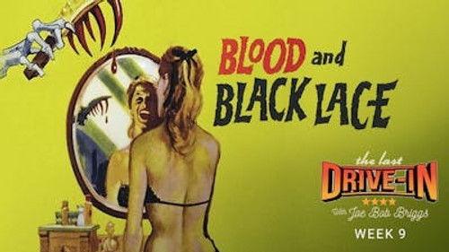 The Last Drive-in with Joe Bob Briggs Season 7 Episode 18 - Blood and Black Lace