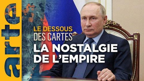 Mapping the World Season 33 Episode 22 - Putin, the nostalgia of the empire