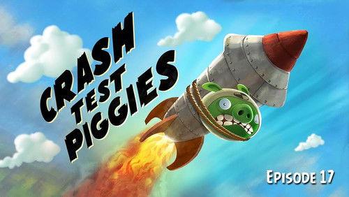 Angry Birds Toons Season 1 Episode 17 - Crash Test Piggies
