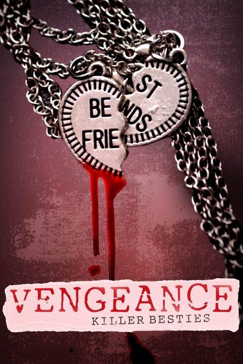 Vengeance: Killer Besties poster