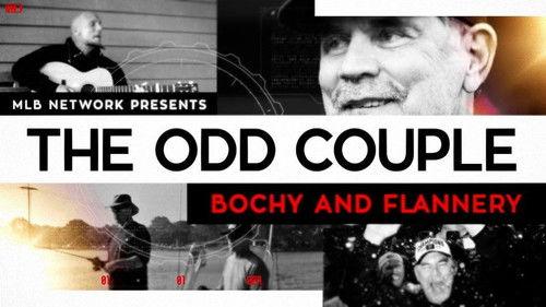 MLB Network Presents Season 1 Episode 1 - The Odd Couple: Bochy and Flannery