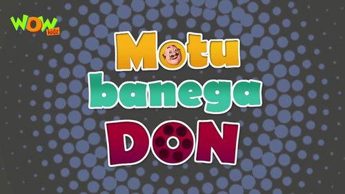 Motu Patlu Season 1 Episode 28 - Motu banega Don
