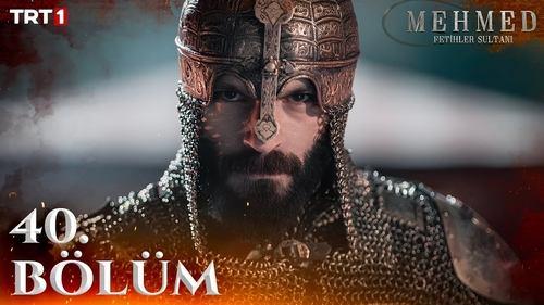 Mehmed: Sultan of Conquests Season 2 Episode 25 - 40. Bölüm