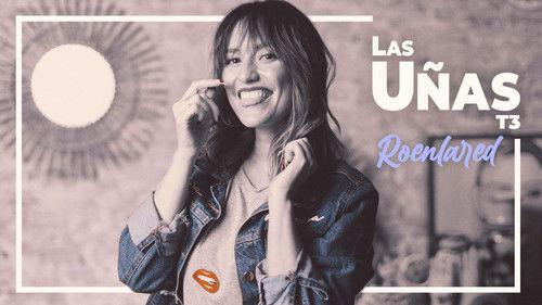 Las uñas Season 3 Episode 7 - Episode 7