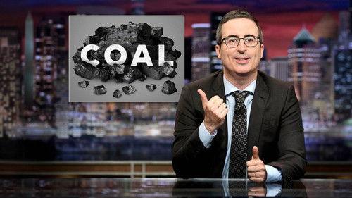 Last Week Tonight with John Oliver Season 4 Episode 16 - Coal