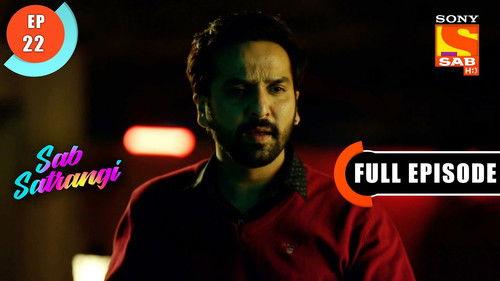Sab Satrangi Season 1 Episode 22 - Will Mannu Be Able To Succeed In His Contract?