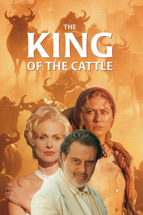 The King of The Cattle poster