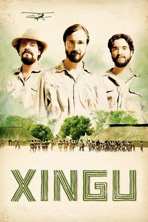 Xingu: A Saga dos Irmãos Villas-Boas poster