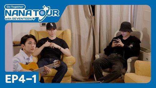 NANA TOUR with SEVENTEEN Season 1 Episode 17 - EP4-1. What are you doing? Part. 2