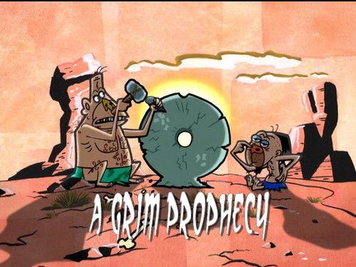 The Grim Adventures of Billy and Mandy Season 3 Episode 8 - A Grim Prophecy