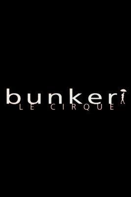 Bunker, le cirque poster