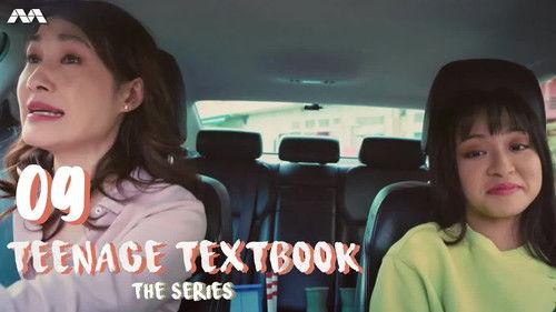Teenage Textbook Season 1 Episode 9 - Overreach