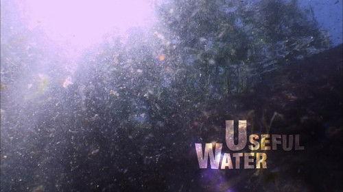 Water Life Season 1 Episode 8 - Useful Water