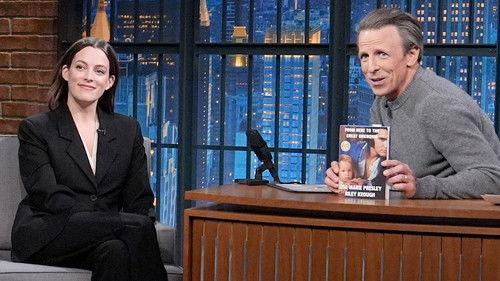 Late Night with Seth Meyers Season 12 Episode 11 - Riley Keough, Eric Idle