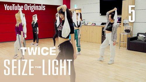 TWICE: Seize the Light Season 1 Episode 5 - Breathless but Unstoppable