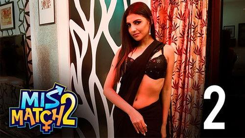 Mismatch Season 2 Episode 2 - Nemey Jachhey Keno