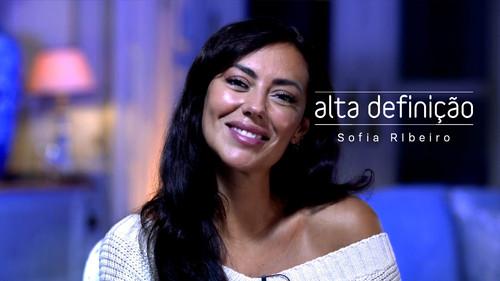 Alta Definição Season 16 Episode 4 - Sofia Ribeiro