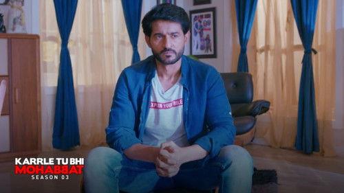 Karrle Tu Bhi Mohabbat Season 3 Episode 12 - Tune Jo Na Kaha