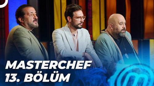 MasterChef Türkiye Season 5 Episode 13 - Episode 13