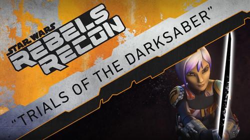 Rebels Recon Season 3 Episode 13 - Inside "Trials of the Darksaber"