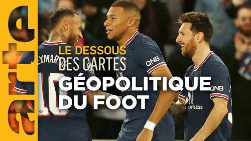 Mapping the World Season 33 Episode 3 - Soccer - playing field of power?