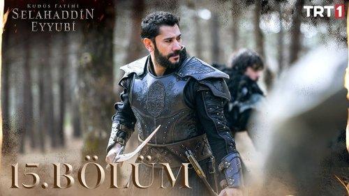 Saladın: The Conqueror of Jerusalem Season 1 Episode 15 - 15. Bölüm
