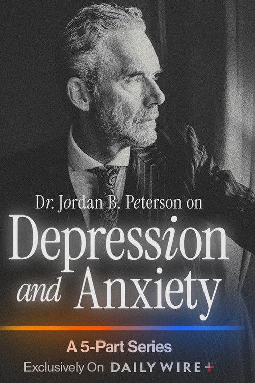 Dr. Jordan B. Peterson on Depression and Anxiety poster