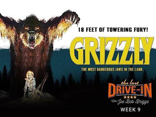 The Last Drive-in with Joe Bob Briggs Season 5 Episode 18 - Grizzly
