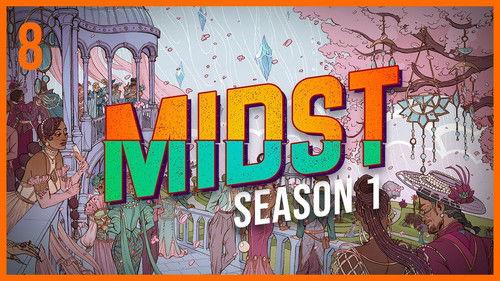 MIDST Season 1 Episode 8 - Gala